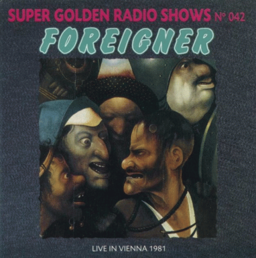 Foreigner : Live in Vienna 1981